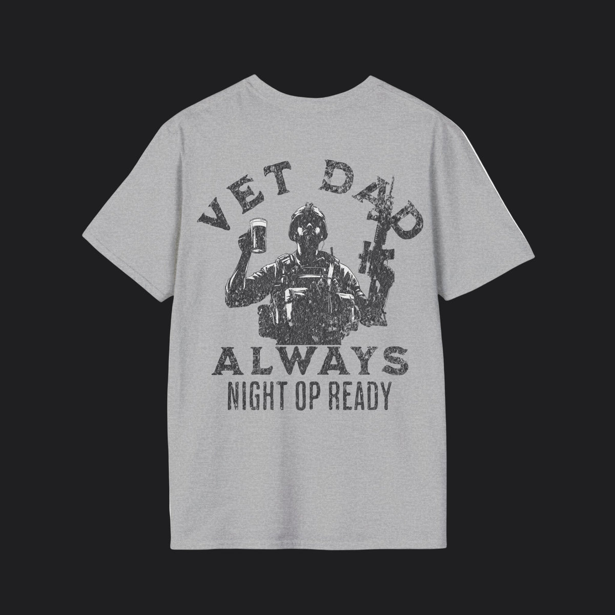 VET DAD Always Night Op Ready Tee — Black Text