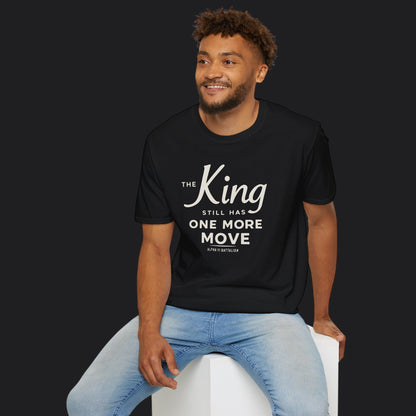 The King Still Has One More Move Tee — Light Text