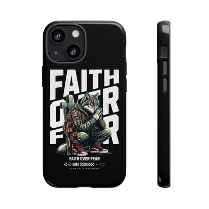 Faith Over Fear Wolf Warrior Tough Phone Case