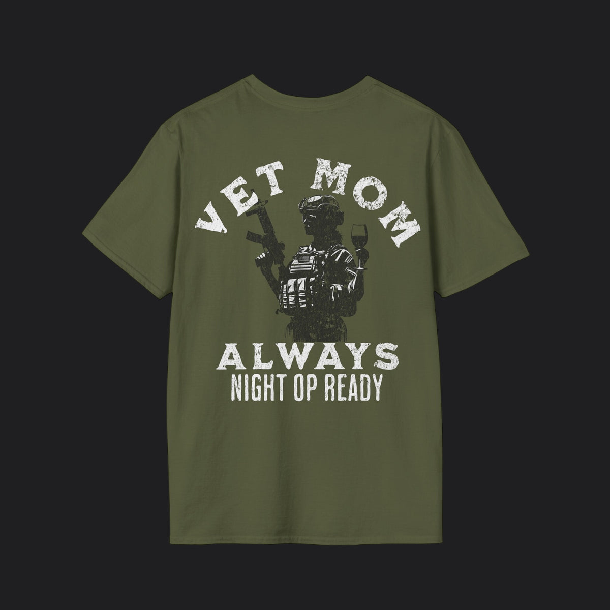 VET MOM Always Night Op Ready Tee — White Text