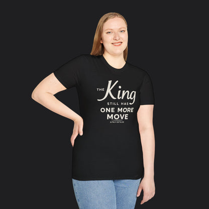 The King Still Has One More Move Tee — Light Text