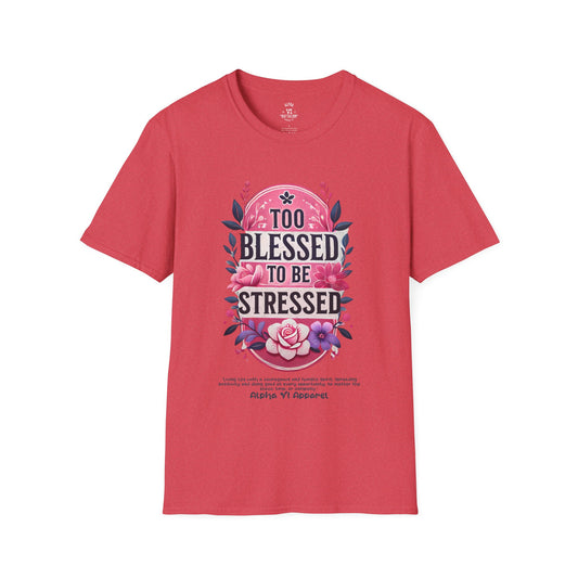 Too Blessed to Be Stressed - Dog Tag Tee