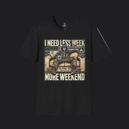 Less Week More Weekend Tee