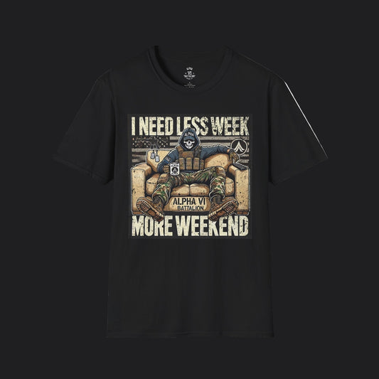 Less Week More Weekend Tee