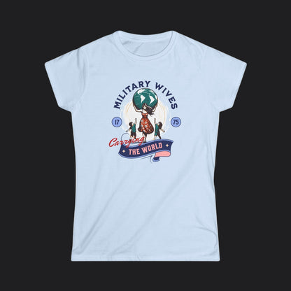 Military Wives Carry the World Tee