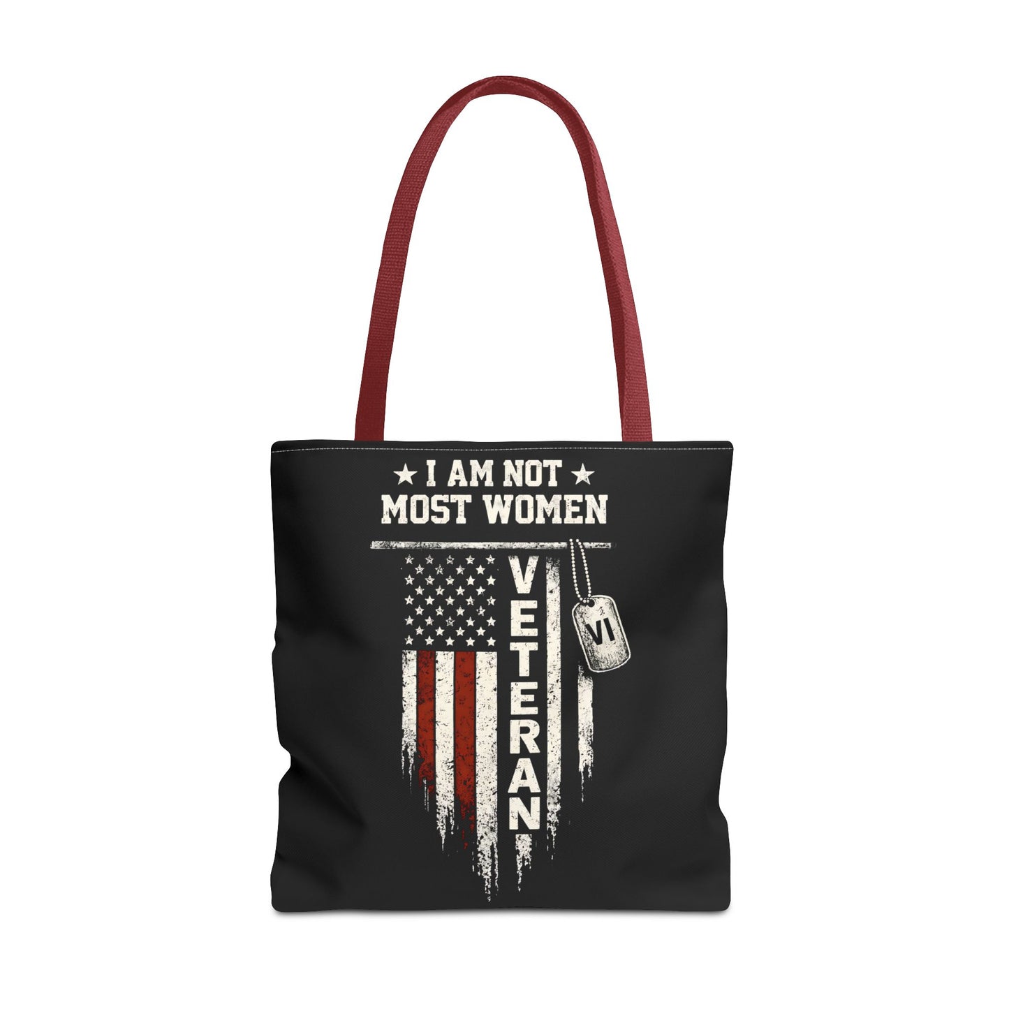 I Am Not Most Women Veteran Tote Bag