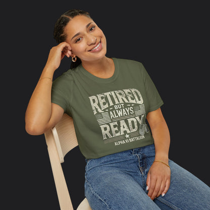 Retired But Always Ready Tee — Military Retirement Veteran T-Shirt