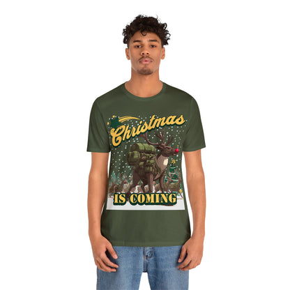 Christmas is Coming Tee