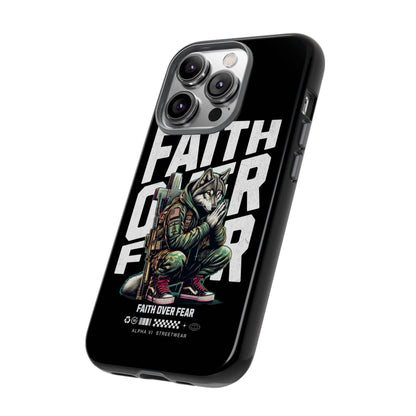 Faith Over Fear Wolf Warrior Tough Phone Case