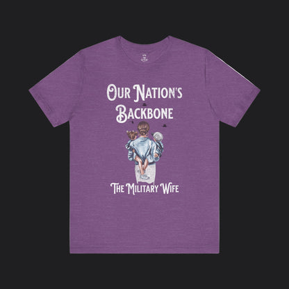 Our Nation's Backbone: The Military Wife Tee